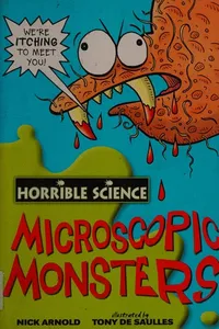Microscopic monsters