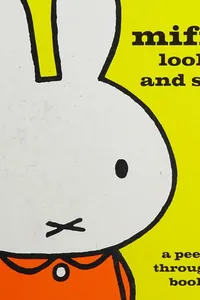 Miffy look and see