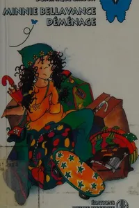 Minnie Bellavance déménage