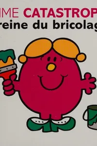 Mme Catastrophe, reine du bricolage