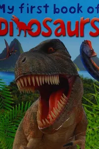 Cover of My first book of dinosaurs by Dougal Dixon