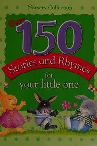 Over 150 stories and rhymes for your little one