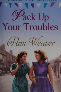 Pack up your troubles