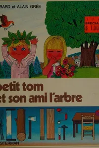 Petit Tom et son ami l'arbre