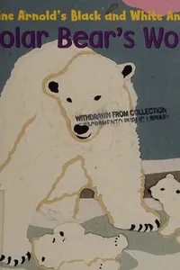 Cover of A polar bear's world by Caroline Arnold