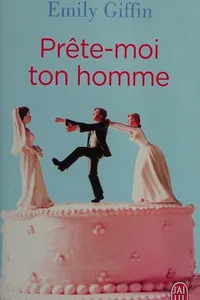 Prête-moi ton homme