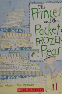 Cover of The princess and the packet of frozen peas