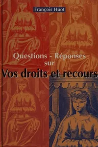 Questions réponses sur vos droits et recours