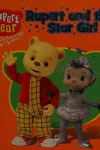 Rupert and the star girl