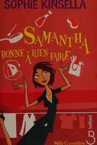 Samantha, bonne à rien faire