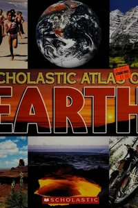 Scholastic atlas of Earth