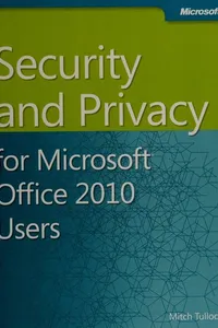 Security and privacy for Microsoft Office 2010 users
