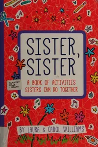Sister, sister