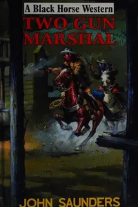Two gun marshal