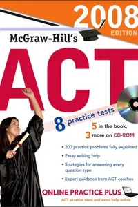 McGraw-Hill's ACT with CD-ROM, 2008 Edition