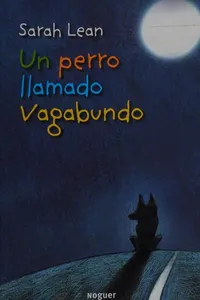 Un perro llamado vagabundo