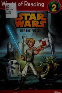 Star Wars - Use the Force!