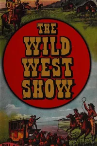 The wild west show