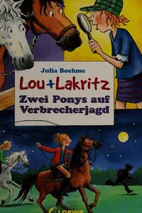 Zwei Ponys auf Verbrecherjagd