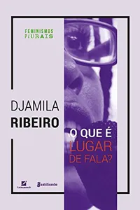 O que é lugar de fala?