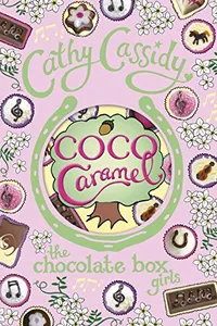 Coco Caramel (Chocolate Box Girls, #4)