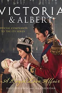Capa de Victoria and Albert - A Royal Love Affair por Daisy Goodwin