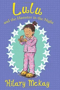 Lulu and the Hamster in the Night