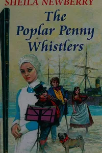 The poplar penny whistlers