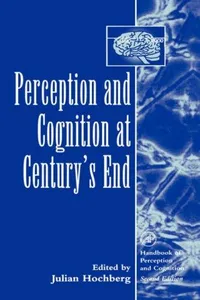 Perception and cognition at century's end