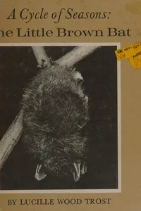 A cycle of seasons: the little brown bat