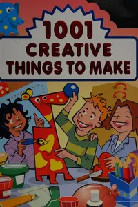 1001 creative things to make