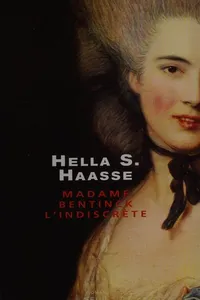 Madame Bentinck, l'indiscrète