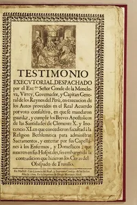 Cover of Testimonio  executorial, despachado por el Excmo. señor conde de la Monclova, virrey