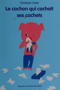 Le cochon qui cachait ses cachets