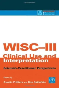 WISC-III clinical use and interpretation