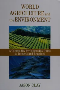 World agriculture and the environment