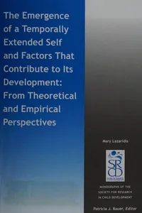 The emergence of a temporally extended self and factors that contribute to its development