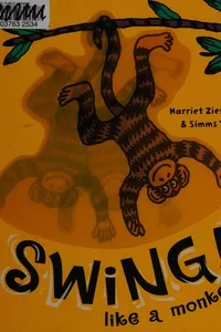 Swing like a monkey
