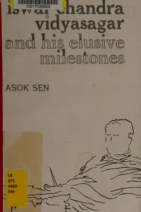 Cover of Iswar Chandra Vidyasagar and his elusive milestones