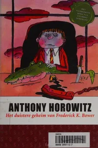 Het duistere geheim van Frederick K. Bower