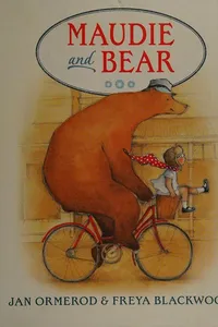 Maudie and Bear