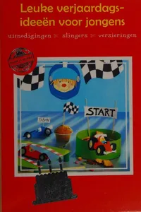 Leuke verjaardagsideeën voor jongens