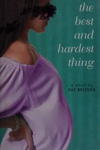 The best and hardest thing