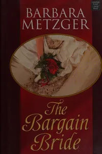 Cover of The Bargain Bride by Barbara Metzger