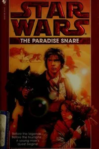 Star Wars - The Han Solo Trilogy - The Paradise Snare