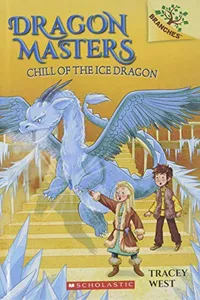 Cover of Chill of the ice dragon by Tracey West