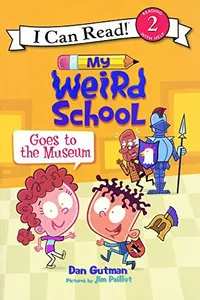 Capa de My weird school goes to the museum por Dan Gutman