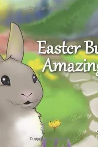 Easter Bunny's amazing day