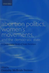 Abortion politics, women's movements, and the democratic state