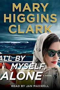 Cover of All by myself, alone by Mary Higgins Clark